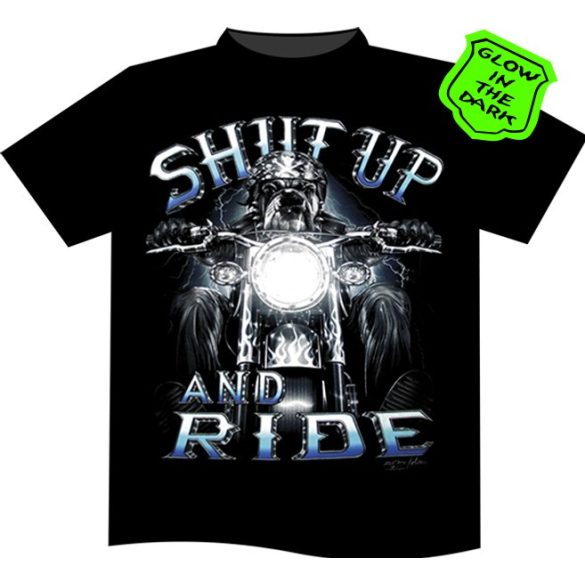 Shut Up and Ride póló