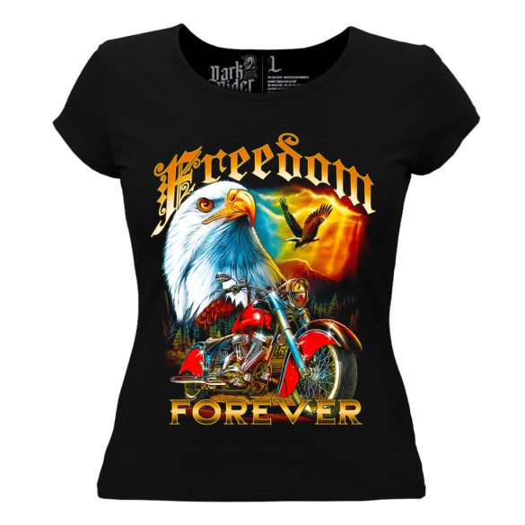Freedom Forever - Női póló 